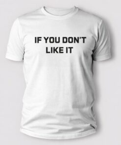 Roger Clemens If You Don’t Like It T Shirt