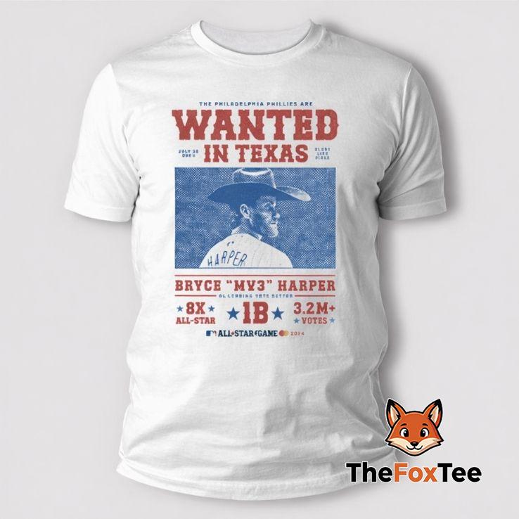 the-philadelphia-phillies-wanted-in-texas-bryce-harper-nl-leading-vote-getter-all-star-game-t-shirt The Philadelphia Phillies Wanted In Texas Bryce Harper NL Leading Vote Getter All-Star Game T Shirt