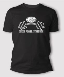 Nick Bosa San Francisco 49ers Speed Power Strength T Shirt