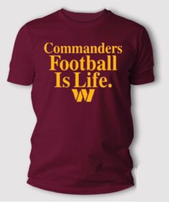 Washington-Commanders-Football-Is-Life-T-Shirt