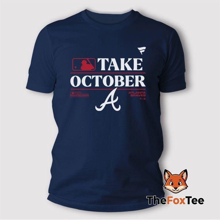 atlanta-braves-take-october-2023-postseason-t-shirt Atlanta Braves Take October 2023 Postseason T Shirt