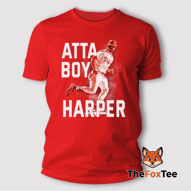 atta-boy-harper-philadelphia-phillies-shirt Ha Ha Atta Boy Harper Philadelphia Phillies T Shirt Red