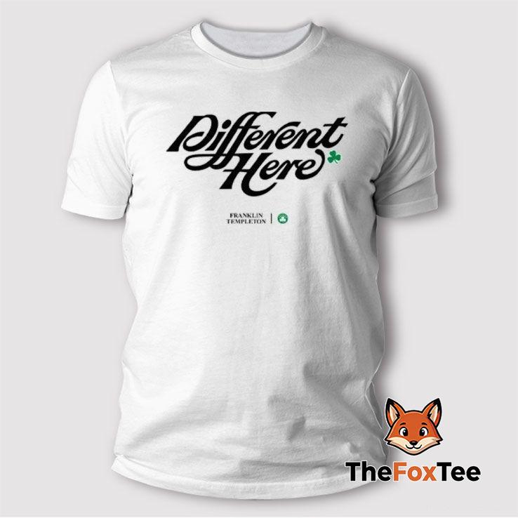 boston-celtics-franklin-templeton-different-here-t-shirt Boston Celtics Franklin Templeton Different Here T Shirt