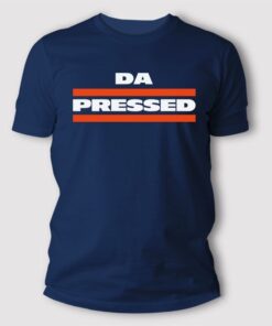 Da Pressed T Shirt