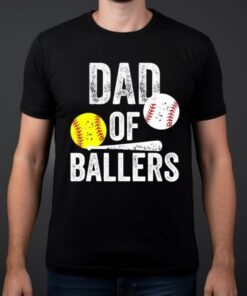 Dad Of Ballers Funny Baseball Softball From Son T Shirt For Men