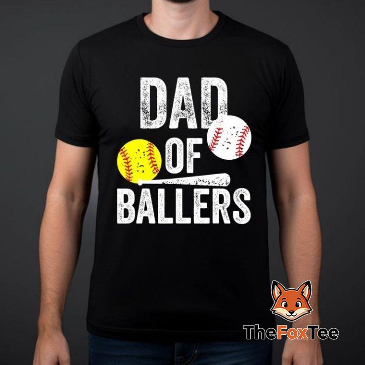 dad-of-ballers-baseball-softball-t-shirt Dad Of Ballers Funny Baseball Softball From Son T Shirt For Men