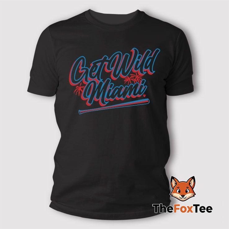 get-wild-miami-baseball-t-shirt Get Wild Miami Baseball T Shirt