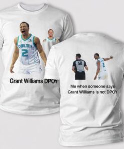 Grant Williams DPOY Me When Someone Says Grant Williams Is Not DPOY T Shirt