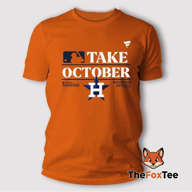 houston-astros-take-october-t-shirt Houston Astros Take October 2023 T Shirt