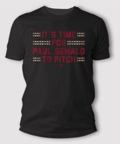 It’s Time For Paul Sewald To Pitch T Shirt