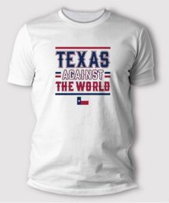 Texas Against The World T Shirt